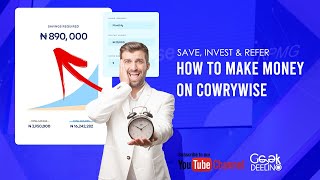 How to Make Money on Cowrywise  Learn to Save and Invest on Cowrywise [upl. by Lliw]