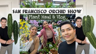 🌿 PLANT HAUL  SF Orchid Expo Vlog 🌸 [upl. by Ominorej154]