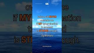 Og Mandino Famous Quote quoteoftheday quote [upl. by Rollin]