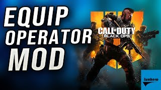 Black Ops 4  How to Equip Operator Mod [upl. by Hcir]