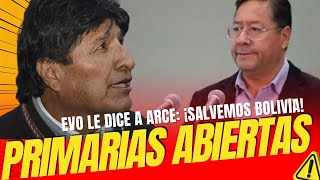 🔴 EVO MORALES DESAFÍA A ARCE ¡ELECCIONES PRIMARIAS ABIERTAS PARA SALVAR BOLIVIA 🇧🇴 [upl. by Gorden]