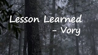 Vory – Lesson Learned Lyrics [upl. by Lustick]