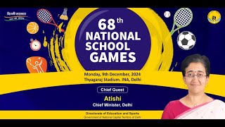 68th National School Games  Live  Thyagaraj Stadium Delhi [upl. by Attelliw]