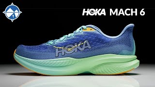 HOKA Mach 6 First Look  Super Critical EVA Upgrade For Even More Performance [upl. by Ahsenauq]