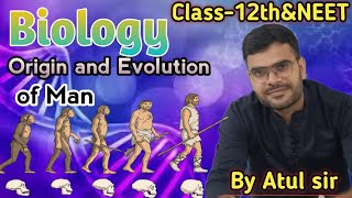 Biology Origin And Evolution of Man [upl. by Eneluj717]