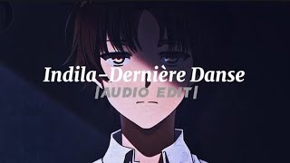 IndilaDernière DanseAudio Edit1 Hour Edit [upl. by Tarrant]