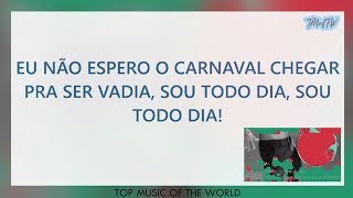 Pabllo Vittar  Todo Dia Letra e Clipe [upl. by Jaquelyn]