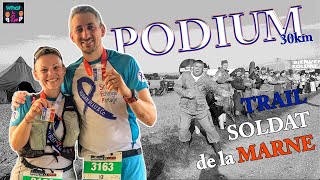 TRAIL SOLDAT DE LA MARNE 2023  Un Podium à la clé de ce 30KM [upl. by Galatia314]