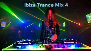 Ibiza Trance Mix 4 [upl. by Sudhir983]