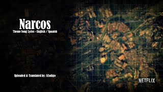 Narcos  Theme Song HD English amp Spanish lyrics [upl. by Ahsac]