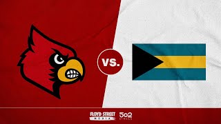 Louisville Basketball vs Bahamas Select  FULL GAME [upl. by Holman250]