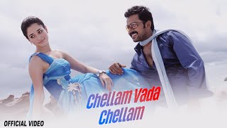 Chellam Vada Chellam  Video Song  Siruthai  Karthi  Tamannaah  Vidyasagar  Siva [upl. by Eimarrej]