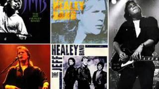 Jeff Healey Band  Dont Let Your Chance Go By [upl. by Nylhtak]