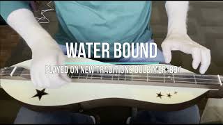 Dulcifying Water Bound  Unleashing The Melodies On A Dulcimer [upl. by Vachell408]