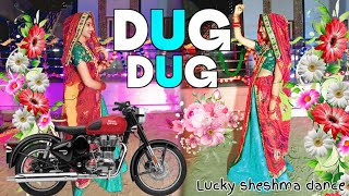 Dug Dug Official Dance video  Haryanvi DJ Song amp Dance 2024  luckysheshma95 [upl. by Salsbury485]