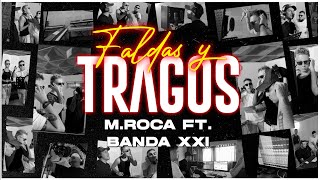 MRoca Ft Banda XXI  Faldas Y Tragos 🍻 Official Video [upl. by Hyman]