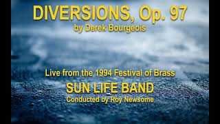 Diversions Op 97 Bourgeois  SUN LIFE BAND  Newsome [upl. by Ytineres]