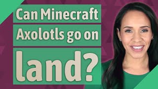 Can Minecraft Axolotls go on land [upl. by Mcallister539]