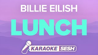 Billie Eilish  LUNCH Karaoke [upl. by Abibah]