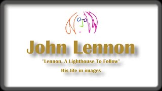 Tribute to John Lennon song and images that summarize his life Johnlennon tribute music [upl. by Redneval130]