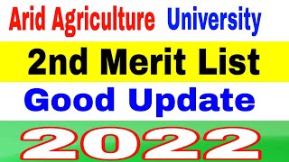 Arid Agriculture University Rawalpindi 2nd Merit List Announced 2022 BS ProgramsArid Merit Lists [upl. by Eibreh]