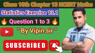 Class 10th chapter 13StatisticsExercise 131Ques1to 3By Vipin sirNcert mathsviralvideo [upl. by Antonin]