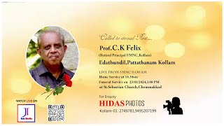 Prof  CK Felix Rtd PrincipalFMNCKOllam  Funeral Service  Edathundil  Pattathanam  Live [upl. by Lolanthe]