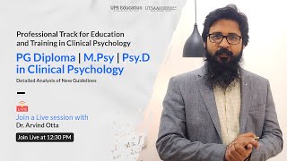 MPsy or MPhil in Clinical Psychology  Detailed Analysis  UPS Education  Arvind Otta [upl. by Frey]