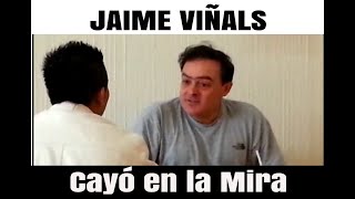 JAIME VIÑALS CAYÓ EN LA MIRA [upl. by Fassold]