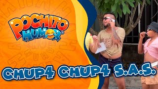 Las Chup4 Chup4 SAS [upl. by Mildrid]