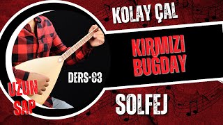 Kırmızı BuğdaySolfejUzun Sap Bağlama [upl. by Cummings]