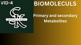 Biomolecules Part 4 Primary and secondary metabolites [upl. by Kylstra]