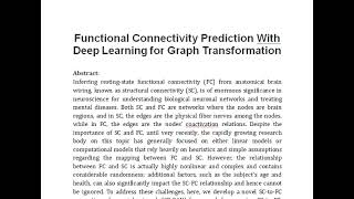 Functional Connectivity Prediction With Deep Learning for Graph Transformation [upl. by Namhcan]