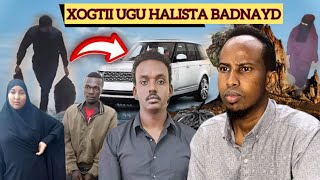 XOGTII UGU HALISTA BADNAYD EE HASHIM LAGA SOO SAARAY QAABKA UU DILKA U GAYSAN JIRAY IYO WIXII ADEEGS [upl. by Femi]