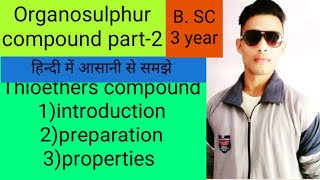 Thioethers methods of preparation chemical properties [upl. by Dirraj]