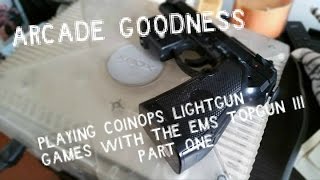 Playing CoinOps Lightgun games with the EMS TopGun III  Part 1 [upl. by Notgnilliw]