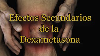 Efectos Secundarios de la Dexametasona [upl. by Trista]