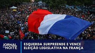 Entenda como a esquerda surpreendeu e venceu na França  Jornal da Noite [upl. by Pyne]