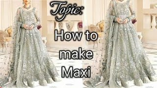 How to make maxicholi maxiCutting and stitching Sewingsideasplus786 [upl. by Ellenid]