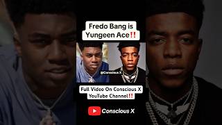 Yungeen Ace is Fredo Bang ConsciousX777 [upl. by Baudoin83]