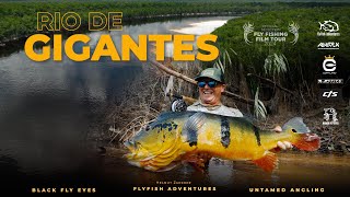 RIO DE GIGANTES Trailer  Official Selection 2024 Fly Fishing Film Tour [upl. by Egor]