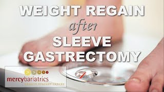 Weight Regain after Sleeve Gastrectomy  Mercy Bariatrics Perth [upl. by Ardnohsed]