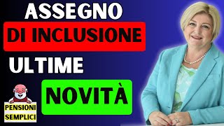 🟨 ASSEGNO DI INCLUSIONE❗️ ECCO LE ULTIME NOVITA❗️ [upl. by Dail263]