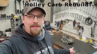 Holley Carb Rebuild [upl. by Linker49]