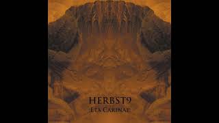 Herbst9  Eta Carinae Dark Ambient  Full Album [upl. by Frere]