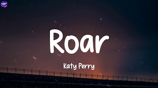 Katy Perry  Roar Lyric  Clean Bandit Billie Eilish Adele [upl. by Evetta]