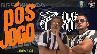 Live Pós Jogo  Ceará x Ponte Preta [upl. by Pacheco92]