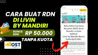 Cara Buka RDN melalui Livin by Mandiri Bonus 50 Ribu  Cara Daftar MOST Mandiri Sekuritas via Livin [upl. by Lanza]