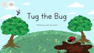 Tug the Bug  Decodable  Phonics  Short Vowel u  Learning Video  Story for Children [upl. by Mata770]