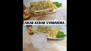 ARAB KEBAB SYAWARMARESEP KEBABARABIC KEBAB SHAWARMA [upl. by Angle]